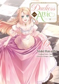 Cover: Duchess in the Attic (Manga) Volume 6 - J-Novel Heart