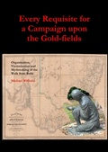 Cover: Every Requisite for a Campaign Upon the Gold-fields - Chidestudy Press