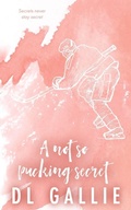 Cover: A Not So Pucking Secret SE - DL Gallie