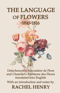 Cover: The Language of Flowers 1810-1816 - Sphinx House