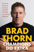Cover: Champions Do Extra: Lessons Learned in Footy and life to build a Winning Mindset - HarperCollins Publishers (New Zealand)