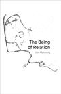 Cover: The Being of Relation - Intellect Books