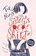 Cover: My Sister's Red Shirt - Sinoist Books (North America)