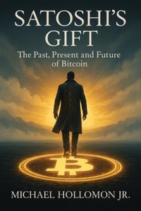 Abbildung von: Satoshi's Gift - Independent Author