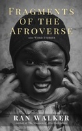 Cover: Fragments of the Afroverse - Black + Square, LLC