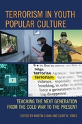 Cover: Terrorism in Youth Popular Culture - Lexington Books