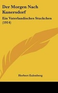 Cover: Der Morgen Nach Kunersdorf - Kessinger Publishing