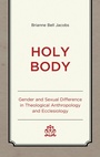 Cover: Holy Body - Lexington Books