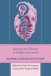 Enlarge image Cover: Alterity and Identity in Italian Literature - Lexington Books