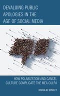 Cover: Devaluing Public Apologies in the Age of Social Media - Lexington Books