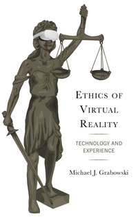 Abbildung von: Ethics of Virtual Reality - Bloomsbury eBooks US