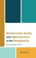 Cover: Misinformation Studies and Higher Education in the Postdigital Era - Lexington Books