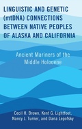 Cover: Linguistic and Genetic (mtDNA) Connections between Native Peoples of Alaska and California - Lexington Books