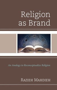 Abbildung von: Religion as Brand - Bloomsbury eBooks US