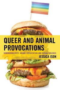 Enlarge image Cover: Queer and Animal Provocations - Lexington Books