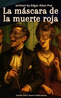 Cover: La M&aacute;scara de la Muerte Roja - Zenith Ivory Tower Publications