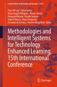 Enlarge image Cover: Methodologies and Intelligent Systems for Technology Enhanced Learning, 15th International Conference - Springer