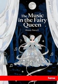 Cover: The Music in the Fairy Queen - Hansebooks