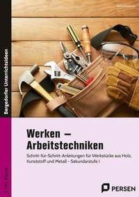 Abbildung von: Werken - Arbeitstechniken - Persen Verlag in der AAP Lehrerwelt GmbH