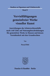 Abbildung von: Vervielfältigungen gemeinfreier Werke visueller Kunst - Duncker & Humblot