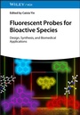 Cover: Fluorescent Probes for Bioactive Species - Wiley-VCH