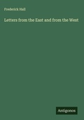 Cover: Letters from the East and from the West - Antigonos Verlag