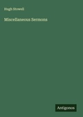 Cover: Miscellaneous Sermons - Antigonos Verlag