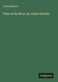 Cover: Tales of the Moor, by Josias Homely - Antigonos Verlag