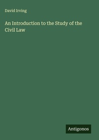 Enlarge image Cover: An Introduction to the Study of the Civil Law - Antigonos Verlag