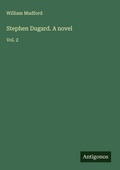 Cover: Stephen Dugard. A novel - Antigonos Verlag