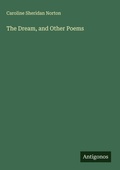 Cover: The Dream, and Other Poems - Antigonos Verlag