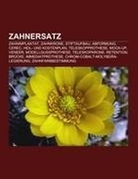 Abbildung von: Zahnersatz - Books LLC, Wiki Series