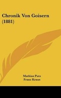 Cover: Chronik Von Goisern (1881) - Kessinger Publishing