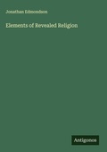 Cover: Elements of Revealed Religion - Antigonos Verlag