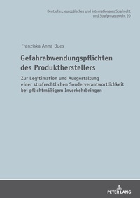 Abbildung von: Gefahrabwendungspflichten des Produktherstellers - Peter Lang Verlag