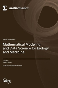 Enlarge image Cover: Mathematical Modeling and Data Science for Biology and Medicine - MDPI AG