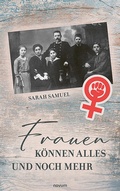 Cover: Frauen k&ouml;nnen alles und noch mehr - novum Verlag