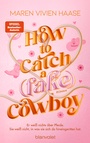 Cover: How to Catch a (Fake) Cowboy - Blanvalet