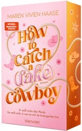 Cover: How to Catch a (Fake) Cowboy - Blanvalet
