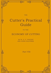 Enlarge image Cover: The Cutter's Practical Guide, Part 8 - BoD - Books on Demand