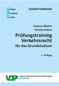 Abbildung von: Prüfungstraining Verkehrsrecht für das Grundstudium - Deutsche Polizeiliteratur