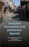Cover: Zwischen Humanit&auml;t und politischer Agenda - BoD - Books on Demand