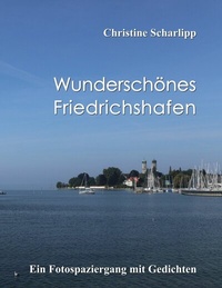 Abbildung von: Wunderschönes Friedrichshafen - BoD - Books on Demand