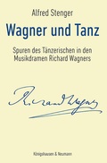 Cover: Wagner und Tanz - K&ouml;nigshausen & Neumann