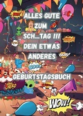 Cover: Alles Gute zum Sch....Tag !!! Dein Etwas anderes Geburtstagsbuch - epubli