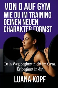 Abbildung von: Von 0 auf Gym - epubli