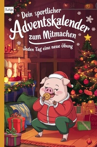 Abbildung von: Dein sportlicher Adventskalender zum Mitmachen - epubli