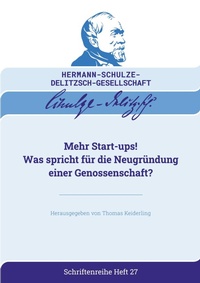 Abbildung von: Mehr Start-ups! - Deutsche Hermann-Schulze-Delitzsch-Gesellschaft e.V.