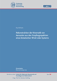 Abbildung von: Rekonstruktion der Kinematik von Aerosolen aus den Empfangsspektren eines bistatischen Wind-Lidar-Systems - Mensch & Buch