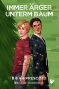 Cover: Immer &Auml;rger unterm Baum - Second Chances Verlag